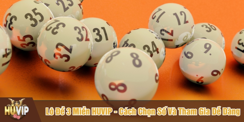 Lô đề 3 miền