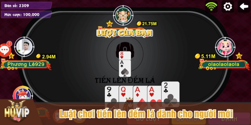 Luật chơi tiến lên đếm lá dành cho người mới